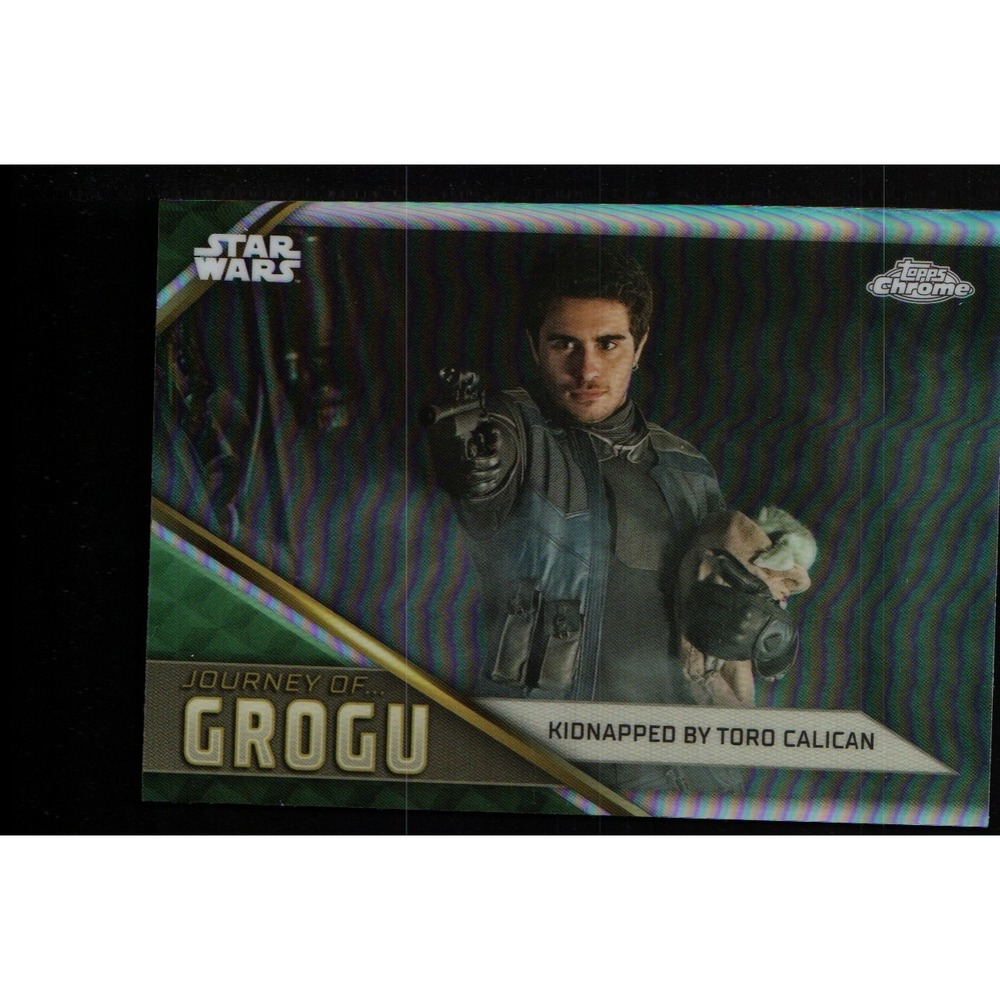 2023 Topps Chrome Star Wars JOURNEY of GROGU #JG-5 Kidnapped by Toro Calican